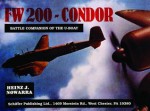 Fw 200-Condor: Battle Companion of the U-Boat - Heinz J. Nowarra