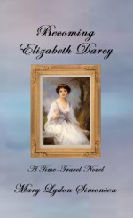 Becoming Elizabeth Darcy - Mary Lydon Simonsen