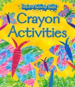 Crayon Activities [With Crayons] - Ray Gibson