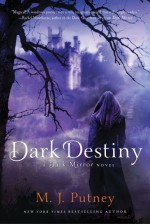 Dark Destiny - M.J. Putney, Mary Jo Putney