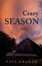 Crazy Season - Paul Graham