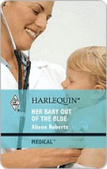 Her Baby Out of the Blue - Alison Roberts