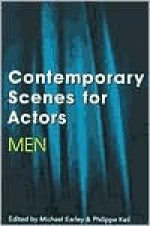 Contemporary Scenes for Actors: Men - Charles M. Thomas, Earley Michael, Philippa Keil