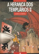 A Herança dos Templários II - Luís Louro, Tozé Simões