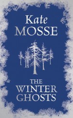 The Winter Ghosts - Kate Mosse