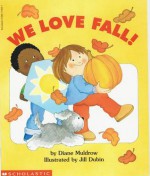 We Love Fall - Diane Muldrow