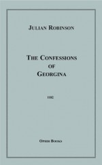 The Confessions of Georgina - Julian Robinson