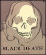 The Black Death - Tom McGowen