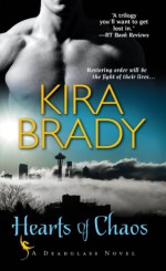 Hearts of Chaos - Kira Brady