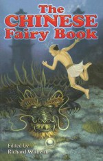 The Chinese Fairy Book - Richard Wilhelm, George W. Hood