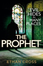 The Prophet (Shepherd 2) - Ethan Cross