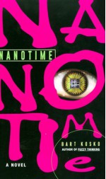 Nanotime - Bart Kosko