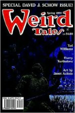 Weird Tales #296: Spring 1990 - David J. Schow, Tad Williams, Harry Turtledove, Janet Aulisio