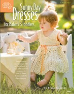 Sunny Day Dresses for Babies & Toddlers - Diane Simpson, Ann Stratton