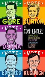 The Contenders - Laura Flanders, Richard Goldstein, Dean Kuipers, James Ridgeway, Eli Sanders