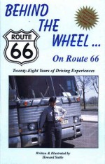 Behind the Wheel: On Route 66 - Howard Suttle, Linda Johnson