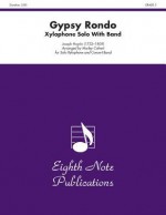 Gypsy Rondo (Solo Xylophone and Concert Band): Conductor Score & Parts - Franz Joseph Haydn, Morley Calvert