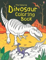 The Usborne Dinosaur Coloring Book - Simon Tudhope, Kirsteen Rogers, Candice Whatmore