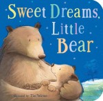 Sweet Dreams, Little Bear - Tiger Tales, Tim Warnes