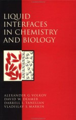 Liquid Interfaces in Chemistry and Biology - David W. Deamer