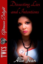 Dissecting Lies and Intentions - Allie Jean