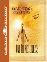 One More Sunrise - Michael Landon Jr., Tracie Peterson