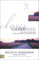 Closer Walk - Bruce Wilkinson, Walk Thru the Bible