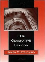 Generative Lexicon - James Pustejovsky