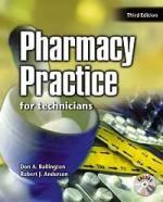 Pharmacy Practice for Technicians - Don A. Ballington, Robert J. Anderson