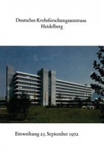 Deutsches Krebsforschungszentrum Heidelberg - Karl H Bauer, Gustav Wagner