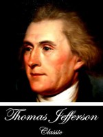 Autobiography: The Federal Edition (With Active Table of Contents) - Thomas Jefferson, Paul Leicester Ford