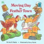 Moving Day in Feather Town - Henry Martin, Ann M. Martin