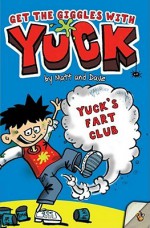 Yuck-Fart Club - Matthew Morgan