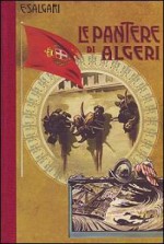 Le pantere di Algeri - Emilio Salgari, Gennaro Amato