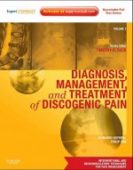 Diagnosis, Management, and Treatment of Discogenic Pain: Volume 3 - Leonardo Kapural, Philip Kim, Timothy Deer