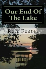 Our End Of The Lake - Ron Foster, Cheryl Chamlies