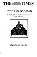 Brains in Bahrain - Raymond D. Keene