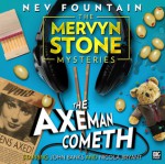 The Axeman Cometh - Nev Fountain