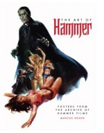 The Art of Hammer: The Official Poster Collection From the Archive of Hammer Films - Marcus Hearn