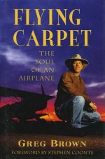 Flying Carpet-03 - Gregory N. Brown, Stephen Coonts