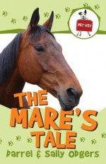 The Mare's Tale - Darrel Odgers, Sally Odgers, Janine Dawson