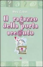 Il ragazzo della porta accanto - Meg Cabot, Maria Barbara Piccioli