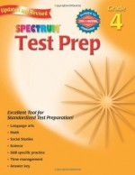 Spectrum: Test Prep, Grade 4 - School Specialty Publishing, Frank Schaffer Publications, Dale Foreman, Alan Cohen, Jerome Kaplan, Ruth Mitchell, Spectrum