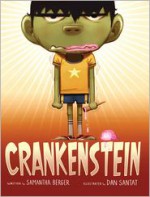 Crankenstein - Dan Santat, Samantha Berger