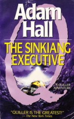 The Sinkiang Executive - Adam Hall