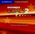 Business Goals 2 Audio CD - Gareth Knight, Mark O'Neil, Bernie Hayden