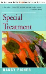 Special Treatment - Nancy Fisher