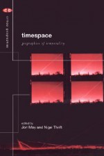 Timespace - Jon May, Nigel Thrift