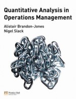 Quantitative Analysis In Operations Management - Alistair Brandon-Jones