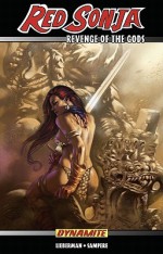 Red Sonja: Revenge of the Gods - Luke Lieberman, Daniel Sampere